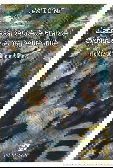 L'Assassinat de la France expliqué à ma petite-fille