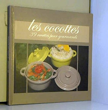 Couverture de les cocottes 39 recette pour gourmands