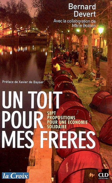 Un toit pour mes frères : sept propositions pour une économie solidaire