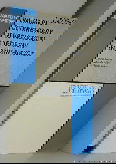 Evaluation des innovations technologiques et décisions en santé publique