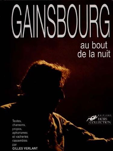 Gainsbourg au bout de la nuit