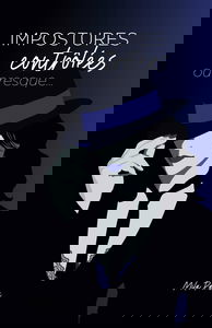 Impostures contrôlées ou presque...