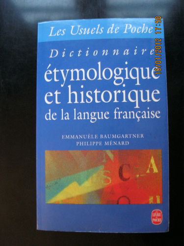 Dictionnaire étymologique et historique de la langue française