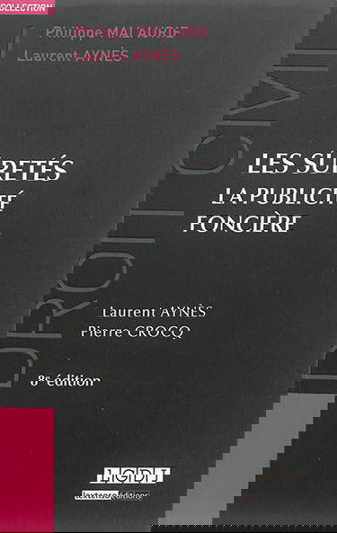 Les sûretés : la publicité foncière