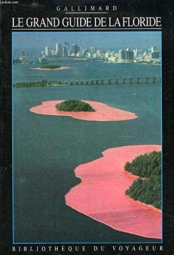 Le grand guide de la Floride