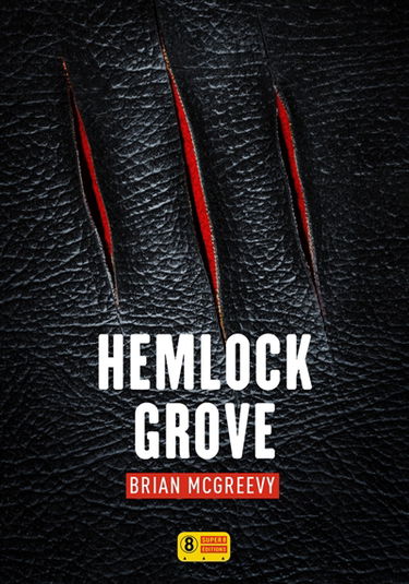 Hemlock Grove