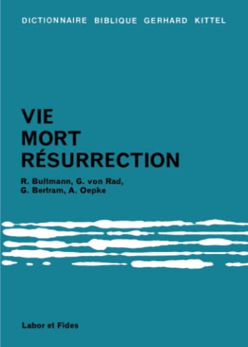 Vie, mort, résurrection