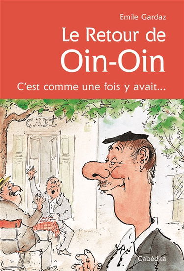 Le retour de Oin-Oin : c'est comme une fois y avait...