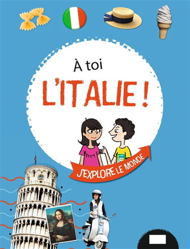 A toi l'Italie !