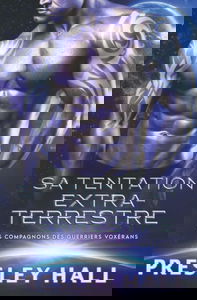 Sa Tentation extraterrestre