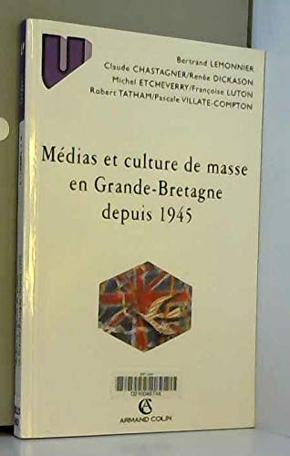 Médias et culture de masse en Grande-Bretagne depuis 1945