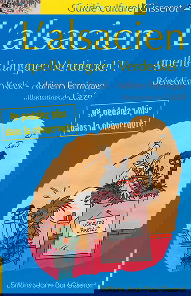 L'alsacien : quelle langue ! Verdeckel !