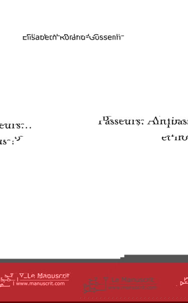 Passeurs, Antipasseurs, et nous...