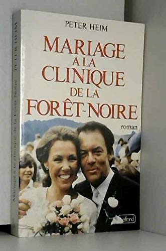 Mariage à la clinique de la Forêt-Noire