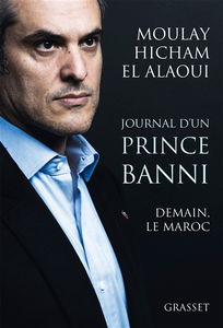 Journal d'un prince banni : demain, le Maroc