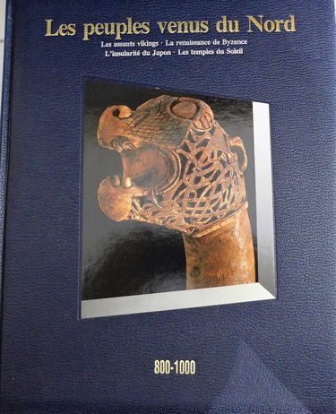 Les Peuples venus du Nord : 800-1000