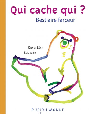 Couverture de Qui cache qui ? : bestiaire farceur