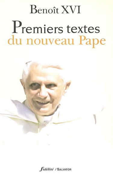 Premiers textes du nouveau pape
