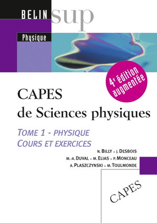 Capes de sciences physiques. Vol. 1. Physique : cours et exercices