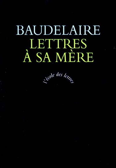 Lettres à sa mère