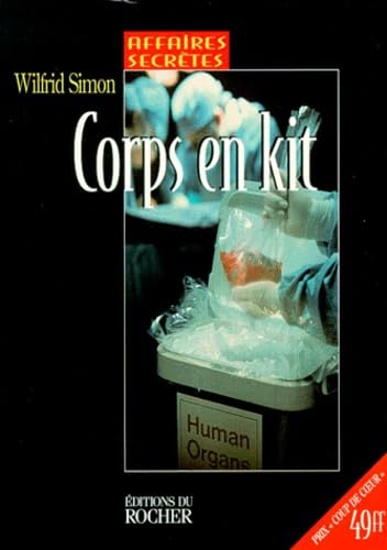 Affaires secrètes. Vol. 2. Corps en kit