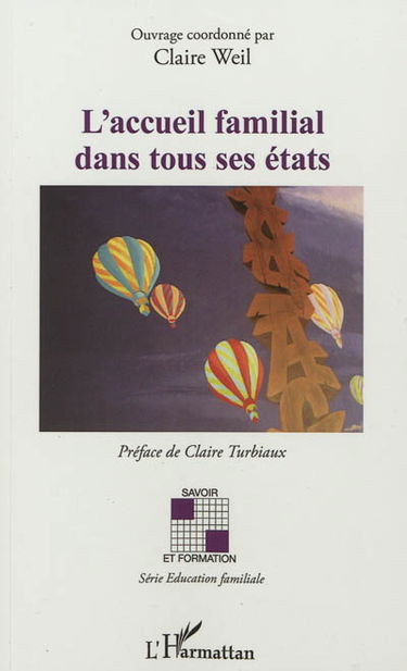 L'accueil familial dans tous ses états
