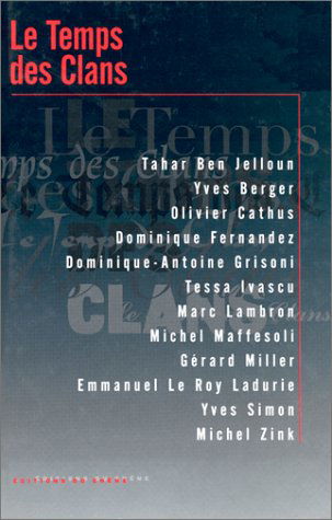 Le temps des clans
