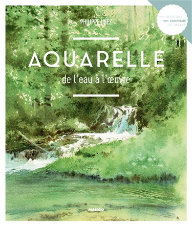 Couverture de Aquarelle : de l'eau à l'oeuvre