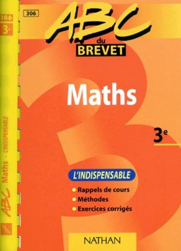 Maths, 3e : l'indispensable