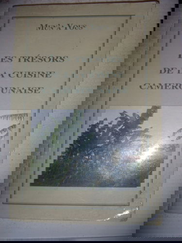 Les trésors de la cuisine camerounaise