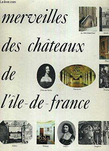 Couverture de Merveilles des chateaux de l iles de france