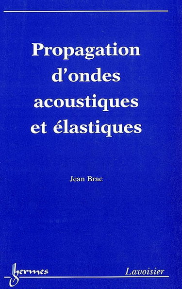 Propagation d'ondes acoustiques et élastiques