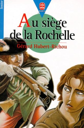 Au siège de La Rochelle