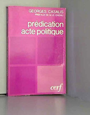 Prédication, acte politique
