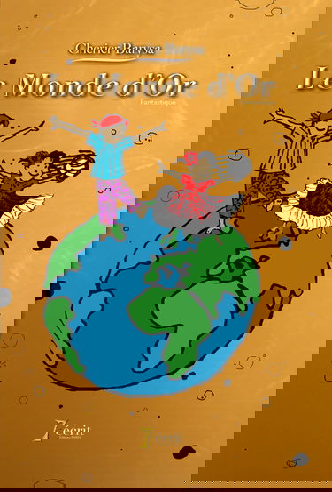 Le monde d'or