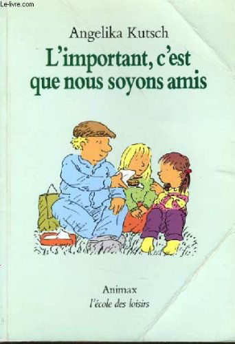L'important, c'est que nous soyons amis