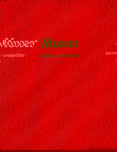 Musset. Oeuvres complètes, tome 2
