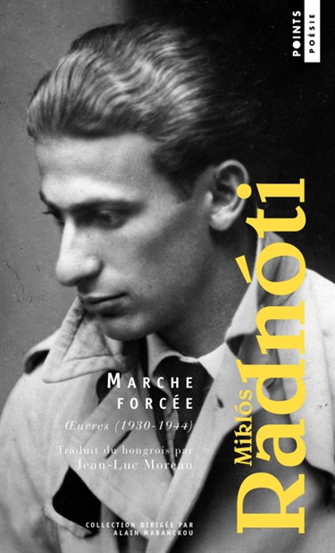 Couverture de Marche forcée : oeuvres, 1930-1944