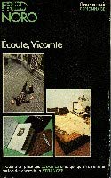 Écoute, vicomte : Roman d'espionnage (Espionnage) [Broché] by Noro, Fred