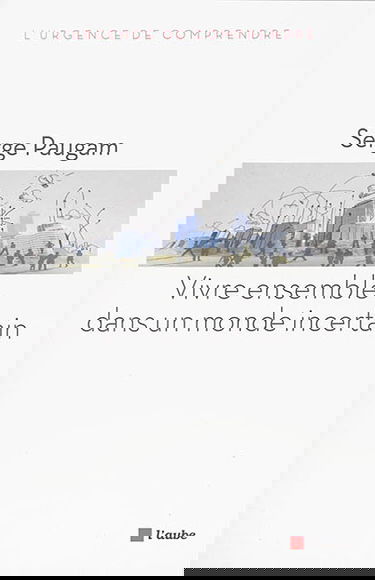 Vivre ensemble dans un monde incertain