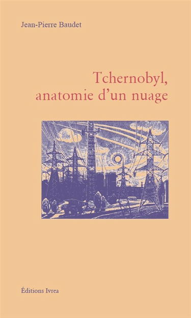 Tchernobyl : anatomie d'un nuage