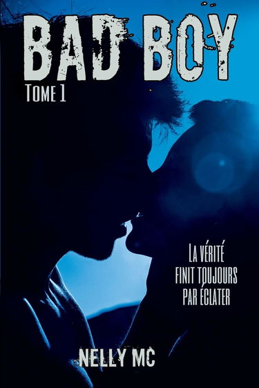 BAD BOY: TOME 1