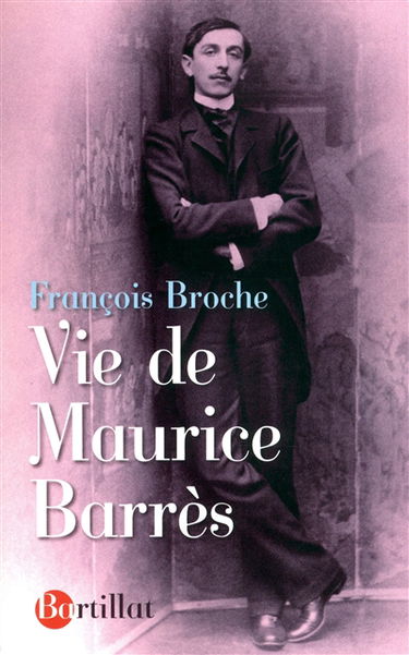 Vie de Maurice Barrès