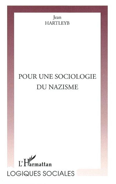 Pour une sociologie du nazisme