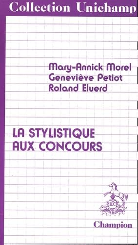 La Stylistique aux concours : problèmes et méthodes