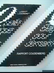 Quelle Belgique pour demain ? : rapport Coudenberg