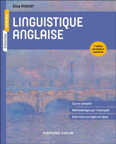 Linguistique anglaise : cours complet, méthodologie par l'exemple, exercices corrigés en ligne