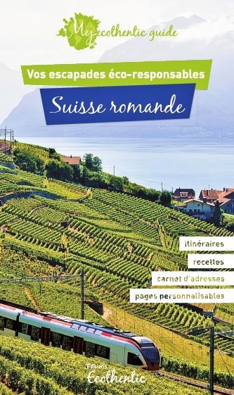 Suisse romande : vos escapades éco-responsables