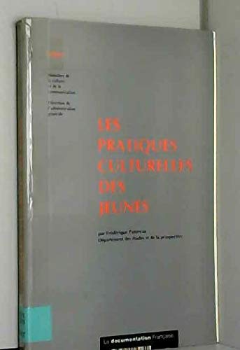 Les pratiques culturelles des jeunes: Les 15-24 ans à partir des enquêtes sur les pratiques culturelles des Français