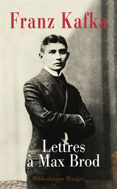 Lettres à Max Brod : 1904-1924
